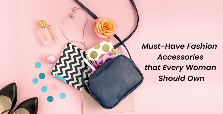 What Are The Must-Have Accessories For Every Outfit