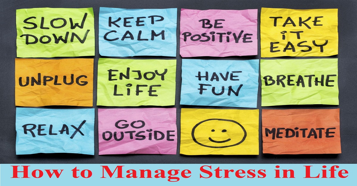 How To Manage Stress Levels In Daily Life Effectively