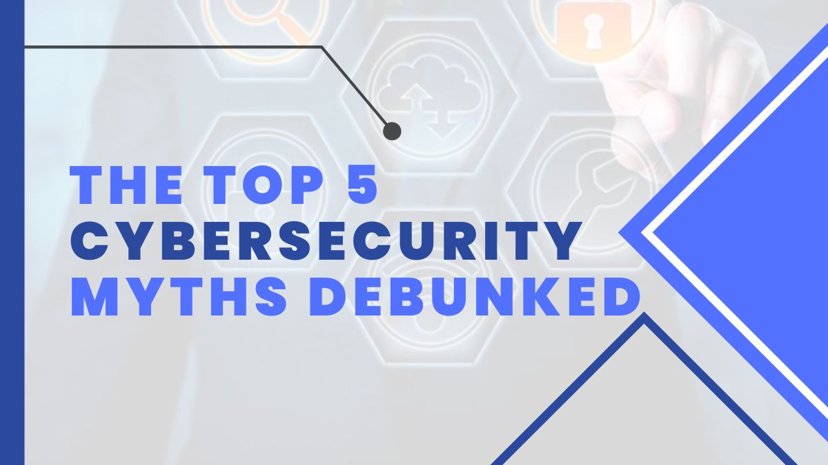 What Are The Most Common Technology Myths Debunked