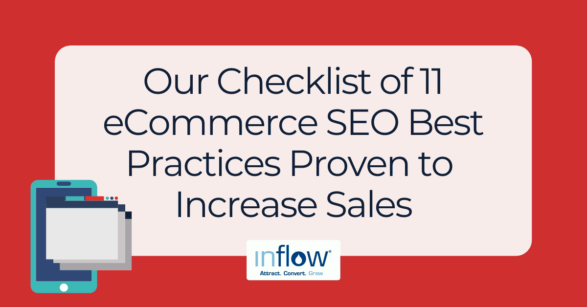 11 eCommerce SEO Best Practices Proven to Increase Sales | Inflow Best Practices For E-Commerce SEO Optimization