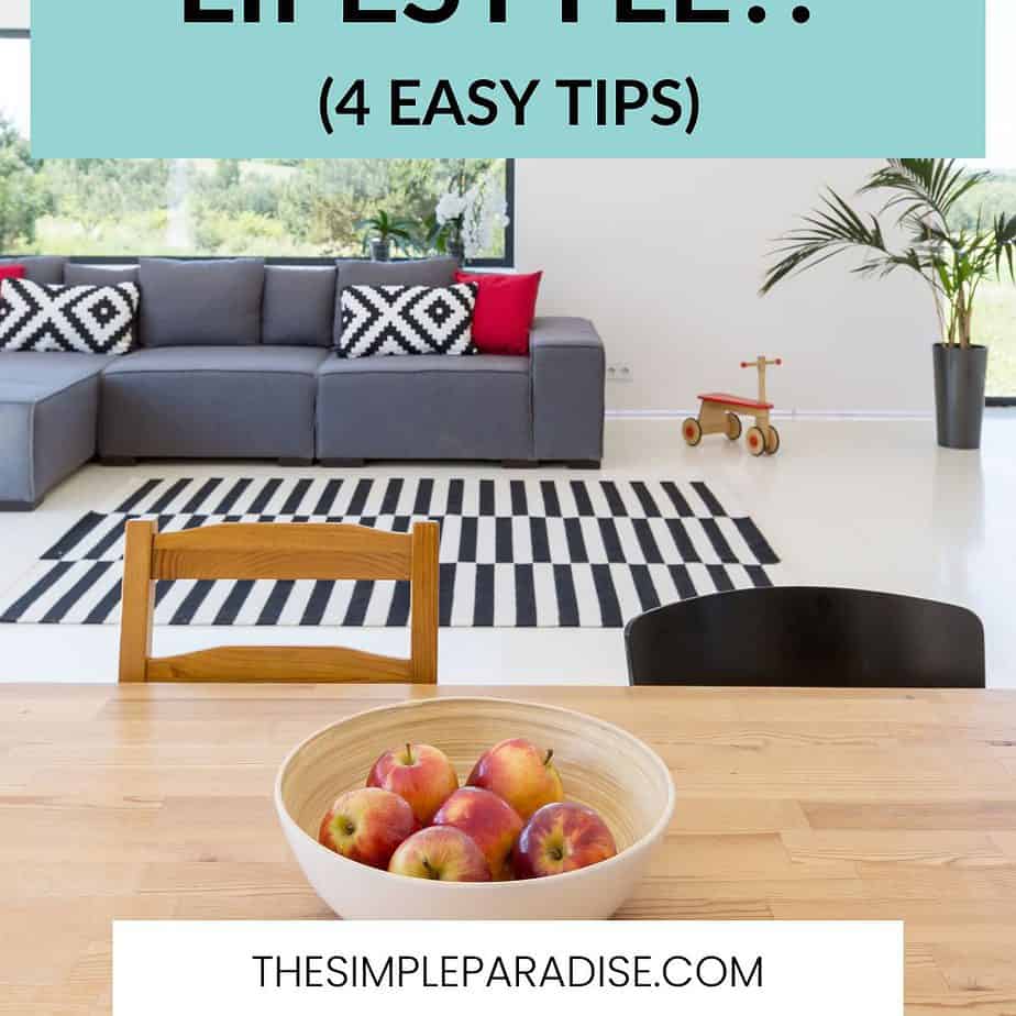 Tips For Maintaining A Minimalistic Lifestyle Successfully