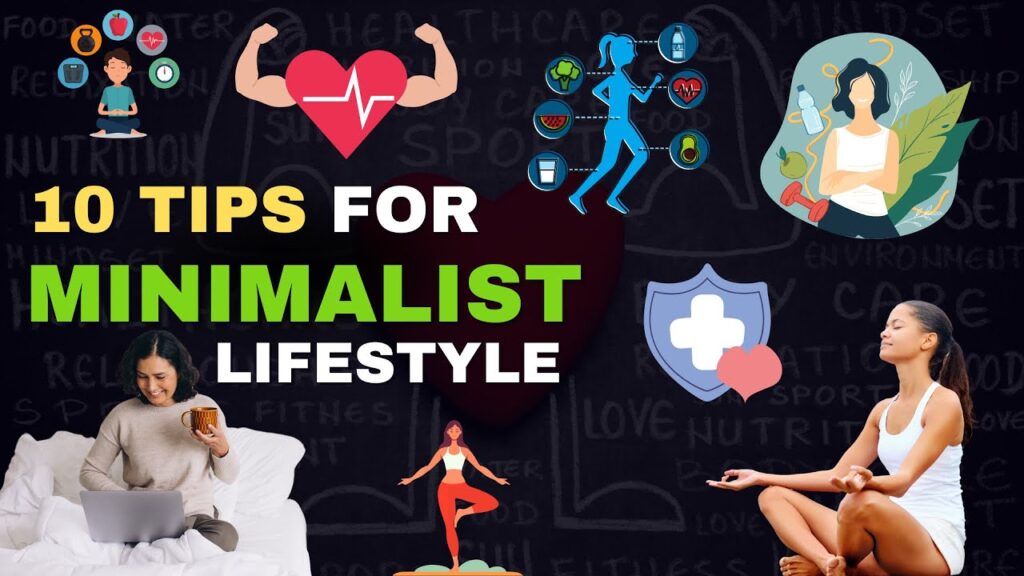 Tips For Maintaining A Minimalistic Lifestyle Successfully